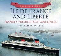 Classic Liners Ile De France and Liberte