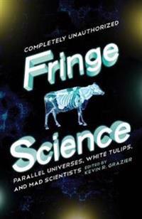 Fringe Science