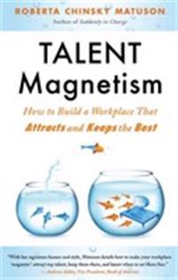Talent Magnetism