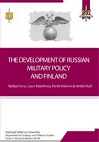 The development of Russian military policy and Finland