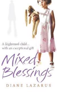 MIXED BLESSINGS