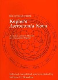 Selections from Kepler's Astronomia Nova