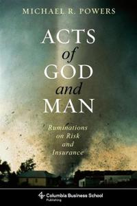 Acts of God and Man