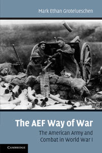 The AEF Way of War