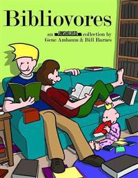 Bibliovores: An Unshelved Collection