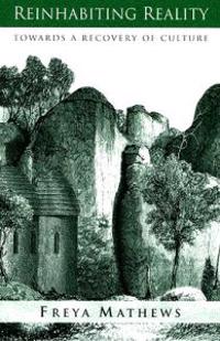 Reinhabiting Reality