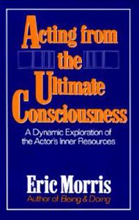 Acting from the Ultimate Consciousness