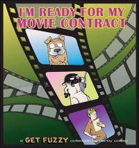 I'm Ready for My Movie Contract