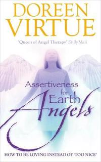 Assertiveness For Earth Angels