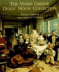 The Vivien Greene Dolls' House Collection