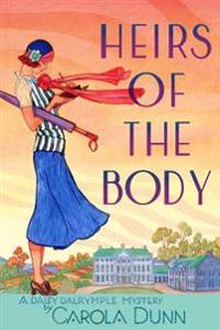 Heirs of the Body: A Daisy Dalrymple Mystery