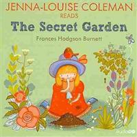 Jenna-Louise Coleman Reads The Secret Garden (Famous Fiction)