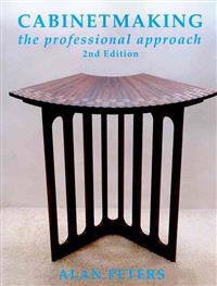 Cabinetmaking: The Professional Approach