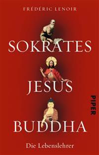 Sokrates Jesus Buddha
