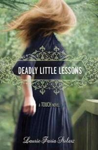Deadly Little Lessons