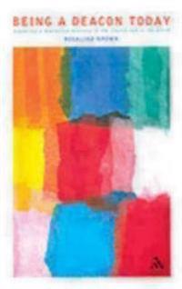 Being a Deacon Today