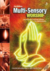 Multi-Sensory Worship