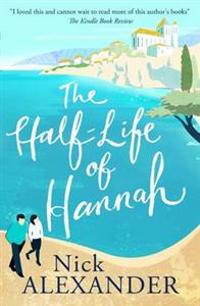 The Half Life of Hannah