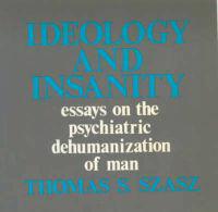 Ideology and Insanity
