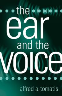 The Ear and the Voice