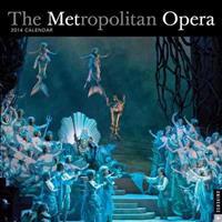 Metropolitan Opera 2014 Wall Calendar