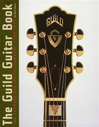 The Guild Guitar Book