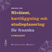 Nivåtest, kartläggning och studieplanering för franska, gymnasiet