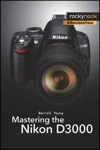 Mastering the Nikon D3000