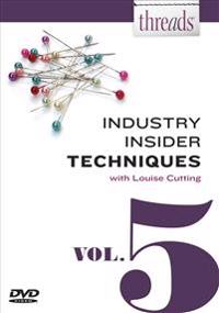 Thread's Industry Insider Techniques DVD, Vol. 5