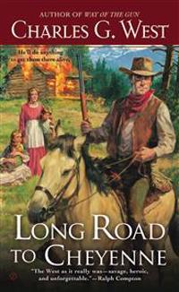 Long Road to Cheyenne