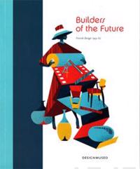 Builders of the future