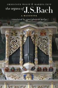 The Organs of J. S. Bach