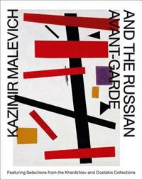 Kazimir Malevich and the Russian Avant-garde