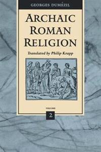 Archaic Roman Religion