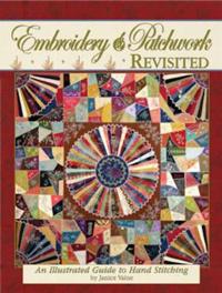 Embroidery & Patchwork Revisited: An Illustrated Guide to Hand Stitching