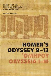 Homer's Odyssey 9-12: Greek Text with Facing Vocabulary and Commentary