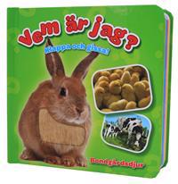 Vem är jag? Klappa och gissa : bondgårdsdjur