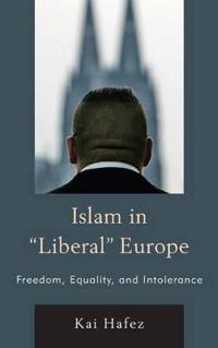 Islam in Liberal Europe
