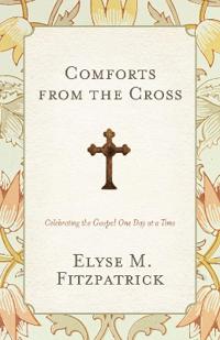 Comforts from the Cross