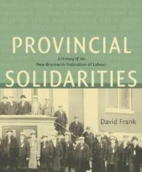 Provincial Solidarities