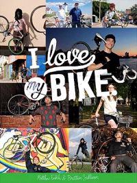 I Love My Bike