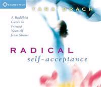 Radical Self-acceptance