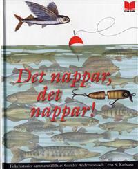 Det nappar, det nappar!