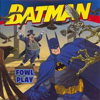 Batman Classic: Fowl Play