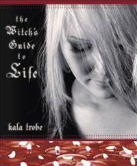 The Witch's Guide to Life