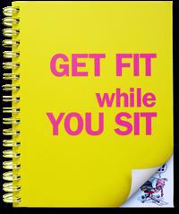 Get fit while you sit
