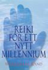 Reiki för ett nytt millennium