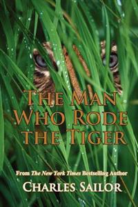 The Man Who Rode the Tiger