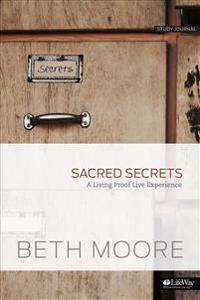 Sacred Secrets Study Journal: A Living Proof Live Experience