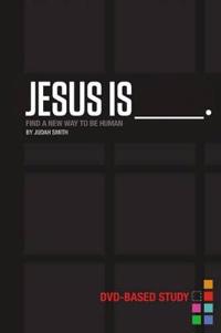 Jesus Is DVD-Based Study Kit